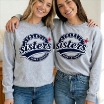 Fashion Crew Neck Long Sleeve Sisters-Letter Printed Sweatshirt for Best Friends